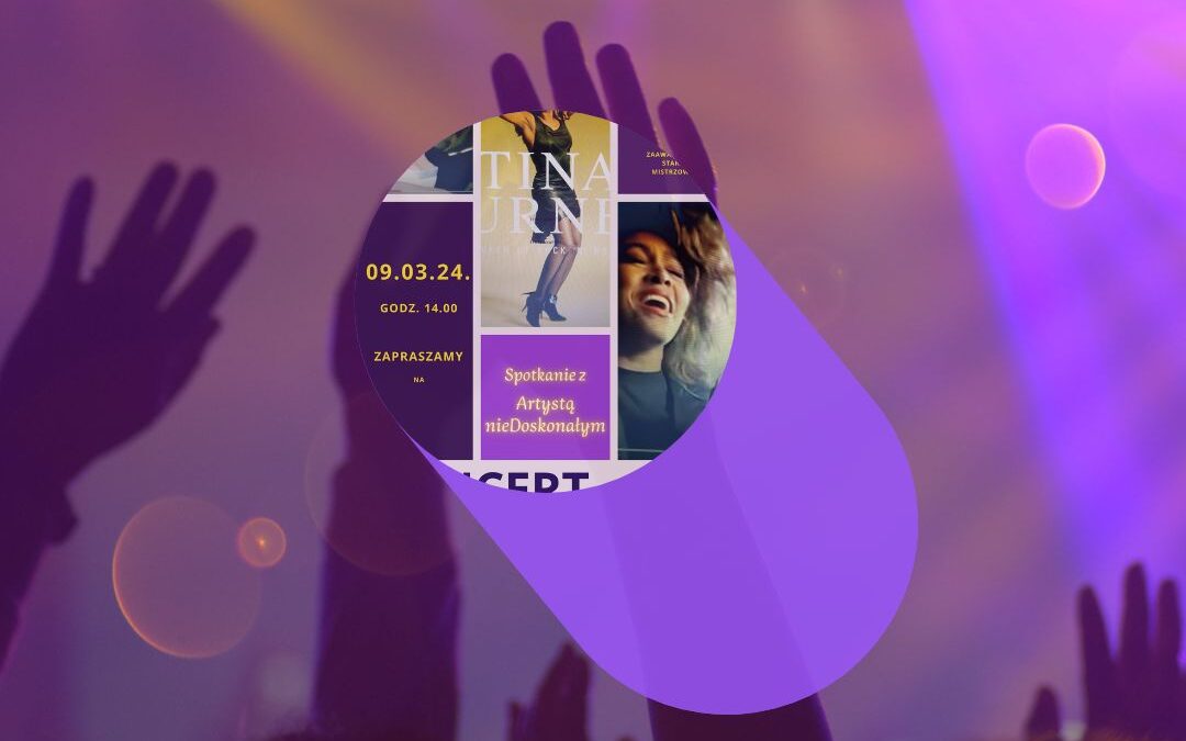 Spotkanie z Artystą nieDoskonałym koncert  Sekcji Wokalnej 9.03.2024