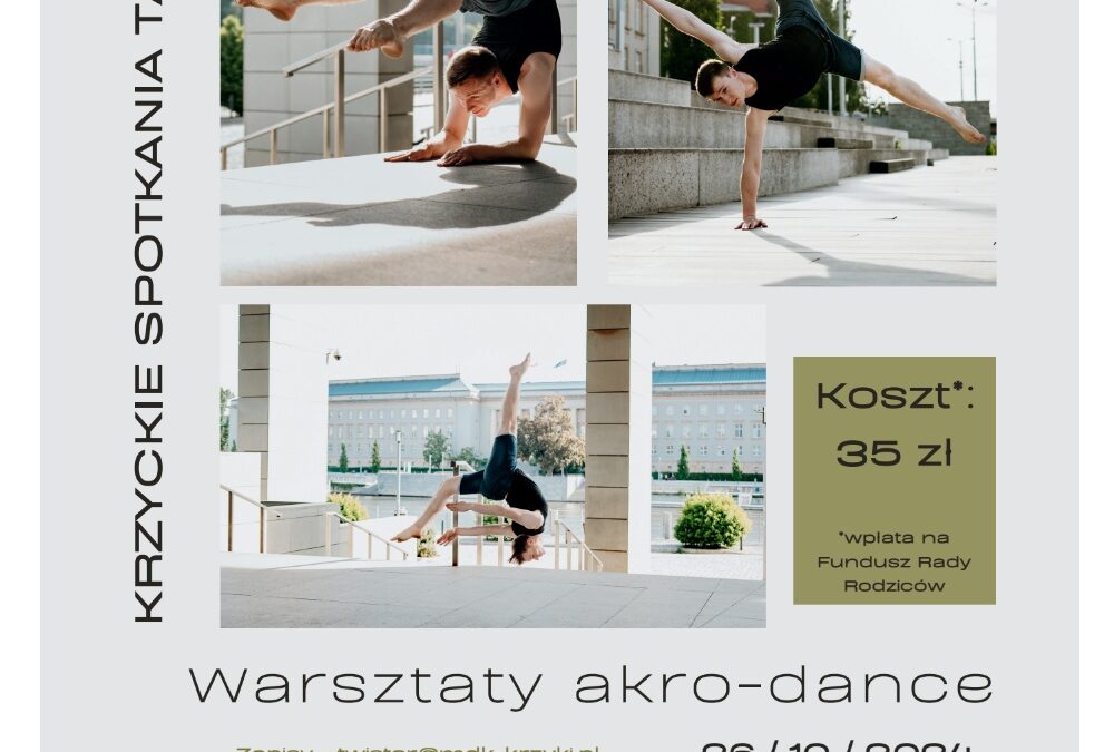 Krzyckie Spotkania Taneczne – Warsztaty Akro-dance – 26.10.2024r