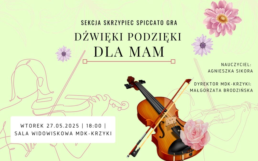 DŹWIĘKI PODZIĘKI dla Mam / sekcja skrzypiec Spiccato