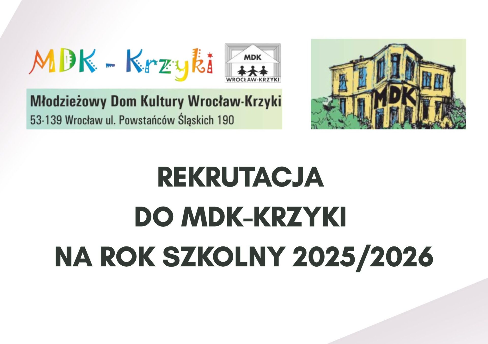 REKRUTACJA DO MDK-KRZYKI NA ROK SZKOLNY 2025/2026 ETAP NABORU NOWE WNIOSKI