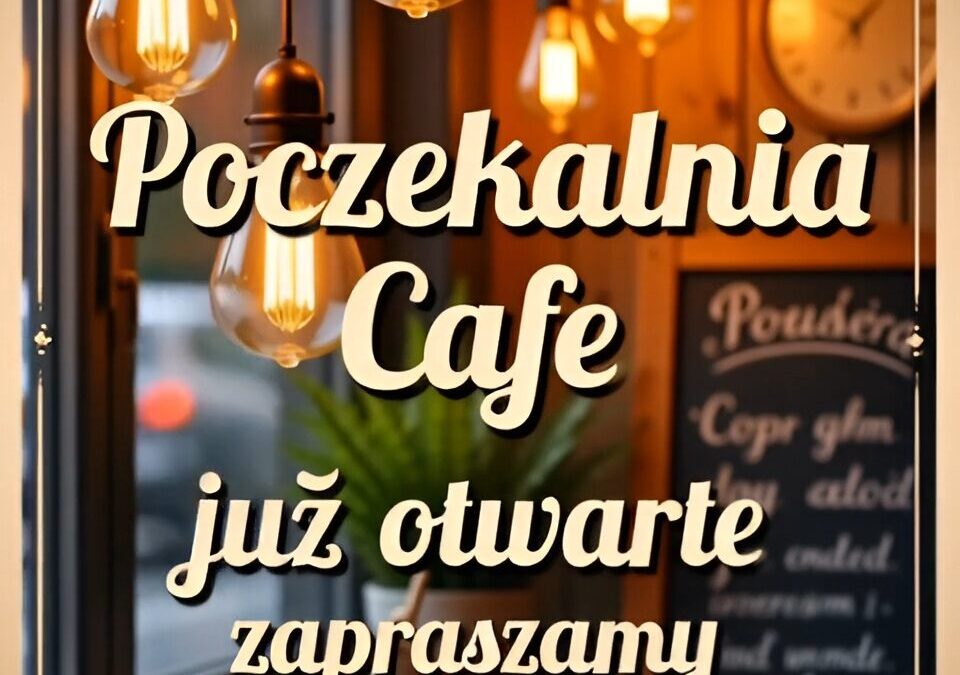 18.11. Otwarcie kawiarenki Poczekalnia Cafe w MDK-Krzyki. Zapraszamy!