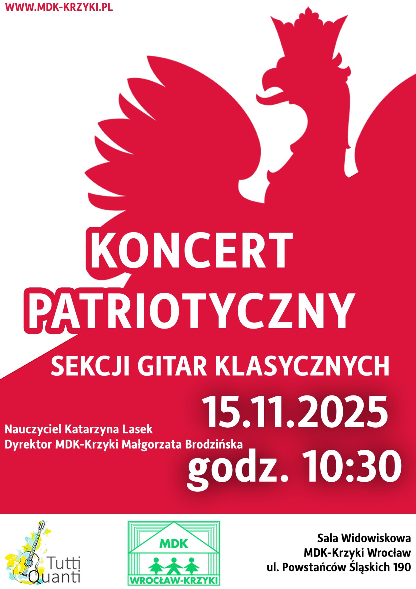 KONCERT PATRIOTYCZNY Sekcji gitar klasycznych “Tutti quanti” Nauczyciel Katarzyna Lasek  15.11.2025