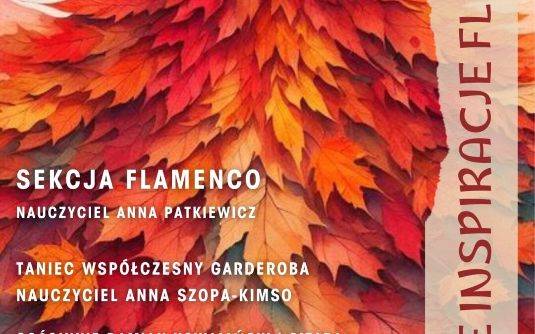 Jesienne Inspiracje Flamenco 24.11.2025