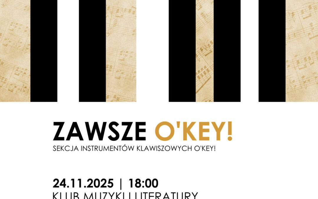 ZAWSZE O’KEY koncert sekcji instrumentów klawiszowych