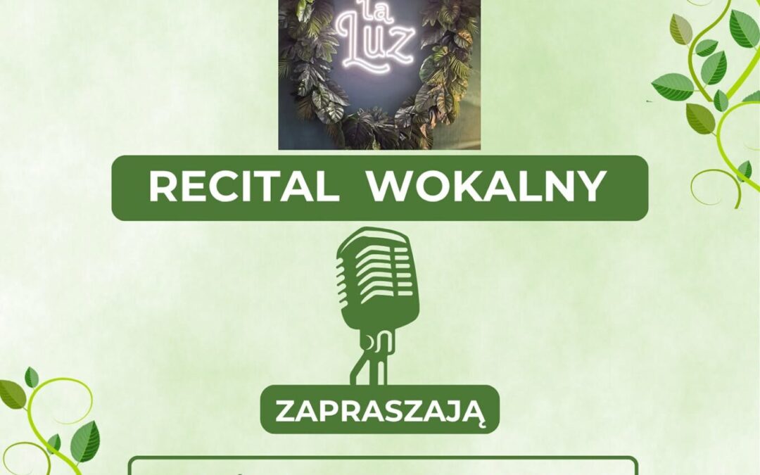 Recital Sekcji Wokalnej – Klubokawiarnia LaLuz /25.09.2026r. 18.00